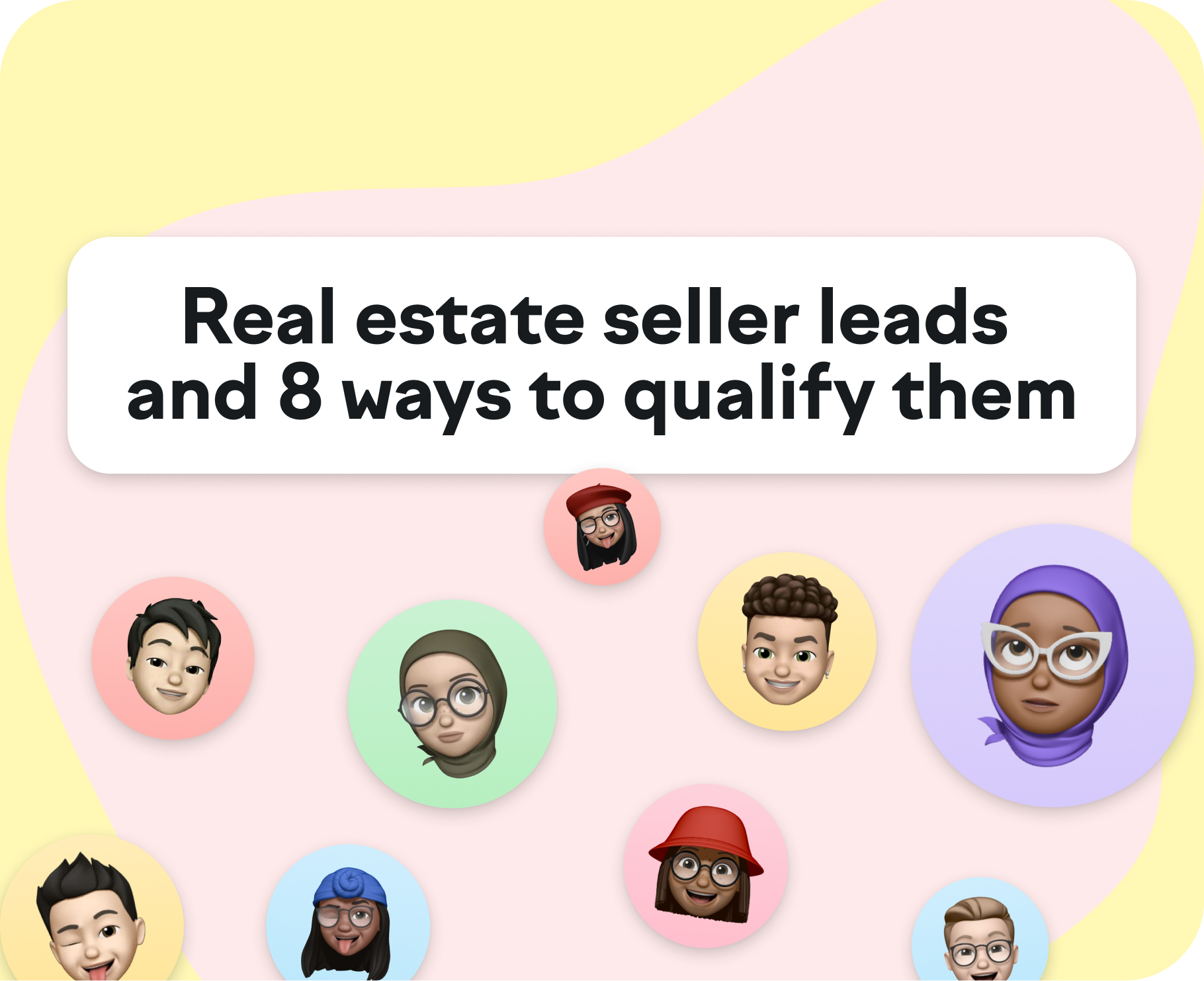 Real estate seller leads and 8 ways to qualify them